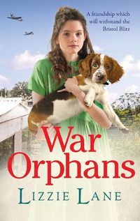 Cover image for War Orphans: An emotional historical family saga from Lizzie Lane