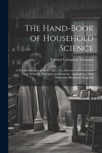 The Hand-Book of Household Science