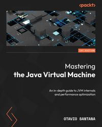 Cover image for Mastering the Java Virtual Machine
