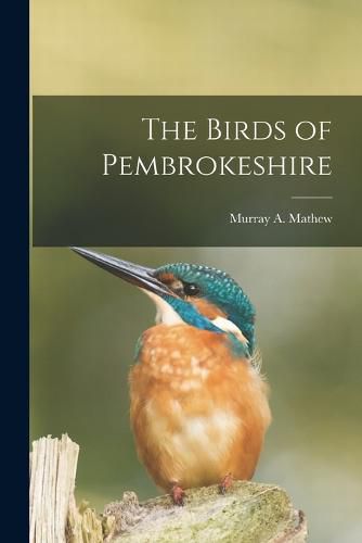 Cover image for The Birds of Pembrokeshire