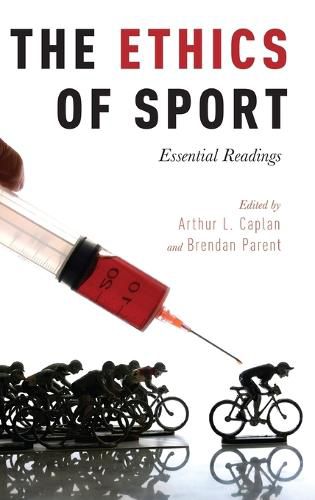 The Ethics of Sport: Essential Readings