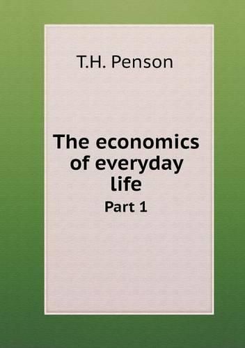 Cover image for The economics of everyday life Part 1