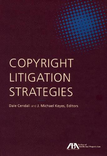 Cover image for Copyright Litigation Strategies