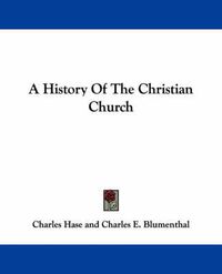 Cover image for A History of the Christian Church