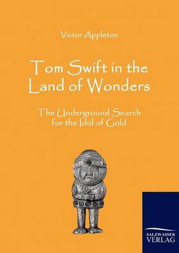 Cover image for Tom Swift in the Land of Wonders