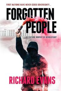 Cover image for Forgotten People: First Nations never ceded sovereignty.