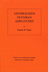 Cover image for Generalized Feynman Amplitudes. (AM-62), Volume 62