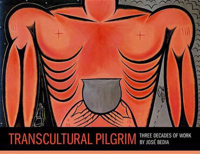 Cover image for Transcultural Pilgrim: Three Decades of Work by Jose Bedia