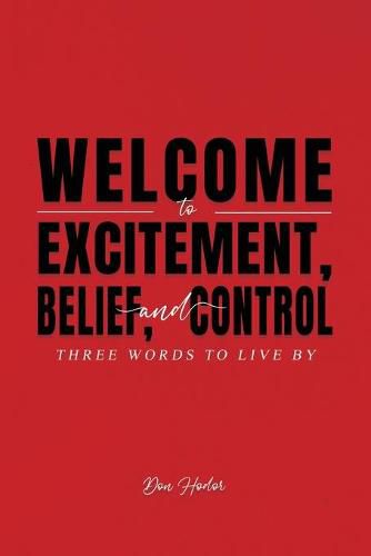 Cover image for Welcome to Excitement, Belief, and Control