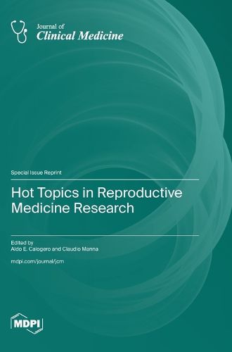 Cover image for Hot Topics in Reproductive Medicine Research