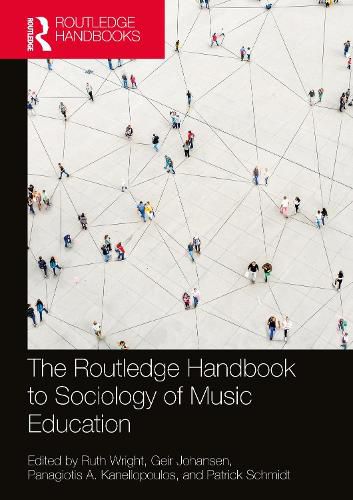 Cover image for The Routledge Handbook to Sociology of Music Education