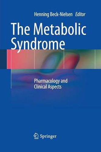 The Metabolic Syndrome: Pharmacology and Clinical Aspects