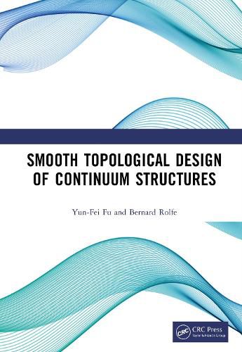 Cover image for Smooth Topological Design of Continuum Structures