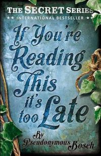 Cover image for If You're Reading This, It's Too Late