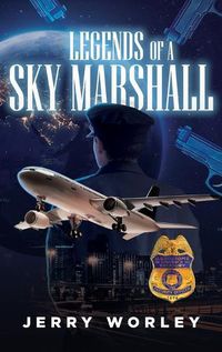 Cover image for Legends of a Sky Marshall