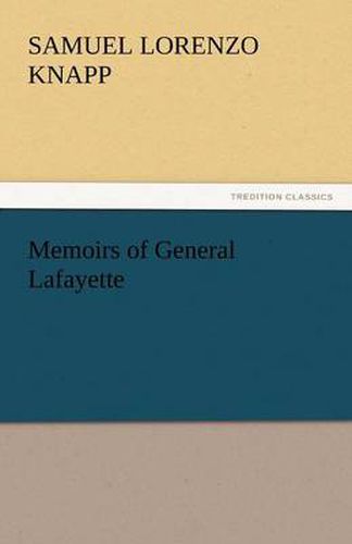 Cover image for Memoirs of General Lafayette