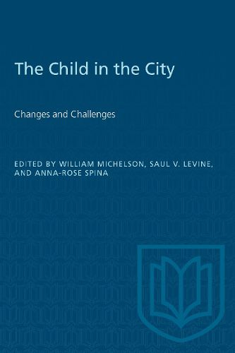 Child in the City: Changes and Challenges