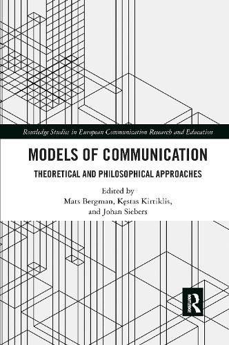 Cover image for Models of Communication: Theoretical and Philosophical Approaches