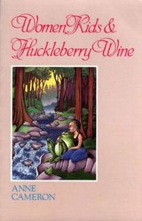 Cover image for Women, Kids & Huckleberry Wine