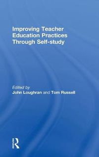 Cover image for Improving Teacher Education Practice Through Self-study