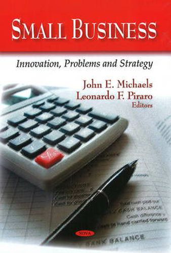 Cover image for Small Business: Innovation, Problems & Strategy