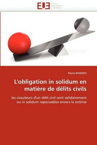 Cover image for L'Obligation in Solidum En Mati Re de D Lits Civils