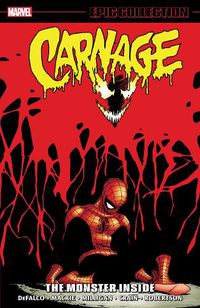 Cover image for Carnage Epic Collection: The Monster Inside