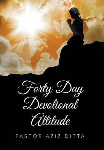 Cover image for Forty Day Devotional Attitude