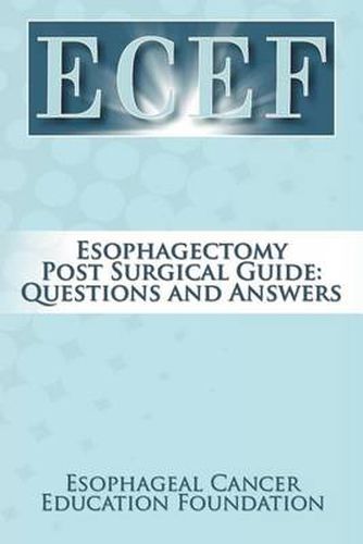 Cover image for Esophagectomy Post Surgical Guide