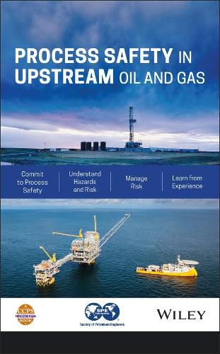 Cover image for Process Safety in Upstream Oil and Gas