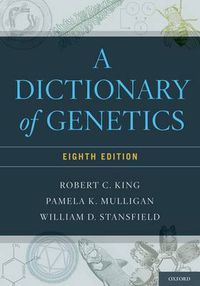 Cover image for A Dictionary of Genetics