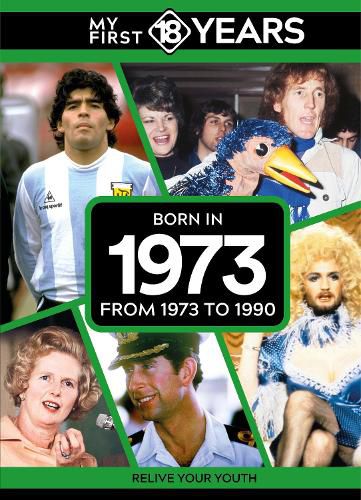 Cover image for My First 18 Years - Born in 1973