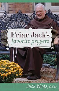 Cover image for Friar Jack's Favorite Prayers