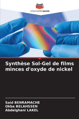 Cover image for Synthese Sol-Gel de films minces d'oxyde de nickel