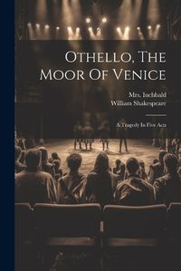 Cover image for Othello, The Moor Of Venice