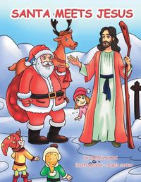 Cover image for Santa Meets Jesus