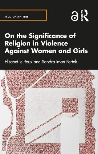 Cover image for On the Significance of Religion in Violence Against Women and Girls