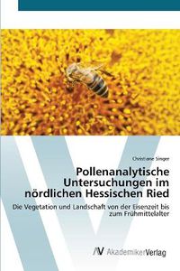 Cover image for Pollenanalytische Untersuchungen im noerdlichen Hessischen Ried