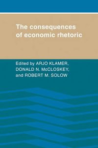 Cover image for The Consequences of Economic Rhetoric