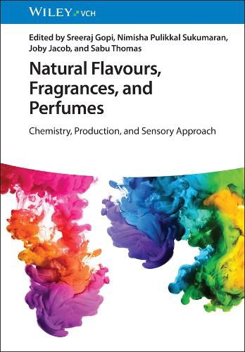 Cover image for Natural Flavours, Fragrances, and Perfumes - Chemistry, Production, and Sensory Approach