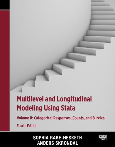 Cover image for Multilevel and Longitudinal Modeling Using Stata, Volume II: Categorical Responses, Counts, and Survival