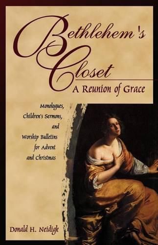 Cover image for Bethlehem's Closet: A Reunion Of Grace