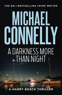 Cover image for A Darkness More Than Night (Harry Bosch Book 7)