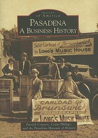 Cover image for Pasadena: A Business History