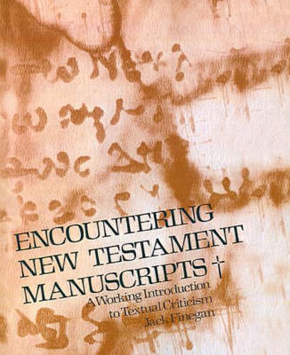 Cover image for Encountering New Testament Manuscripts: A Working Introduction to Textual Criticism