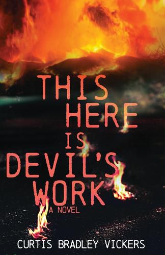 Cover image for This Here Is Devil's Work: A Novel