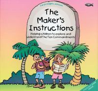 Cover image for The Maker's Instructions: Helping Children to Explore and Understand the Ten Commandments