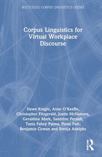 Cover image for Corpus Linguistics for Virtual Workplace Discourse