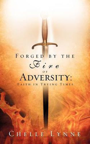 Cover image for Forged By the Fire of Adversity