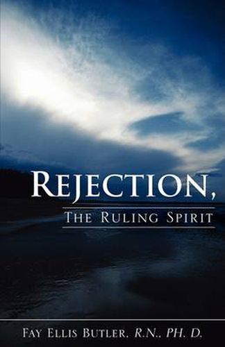 Cover image for Rejection, The Ruling Spirit